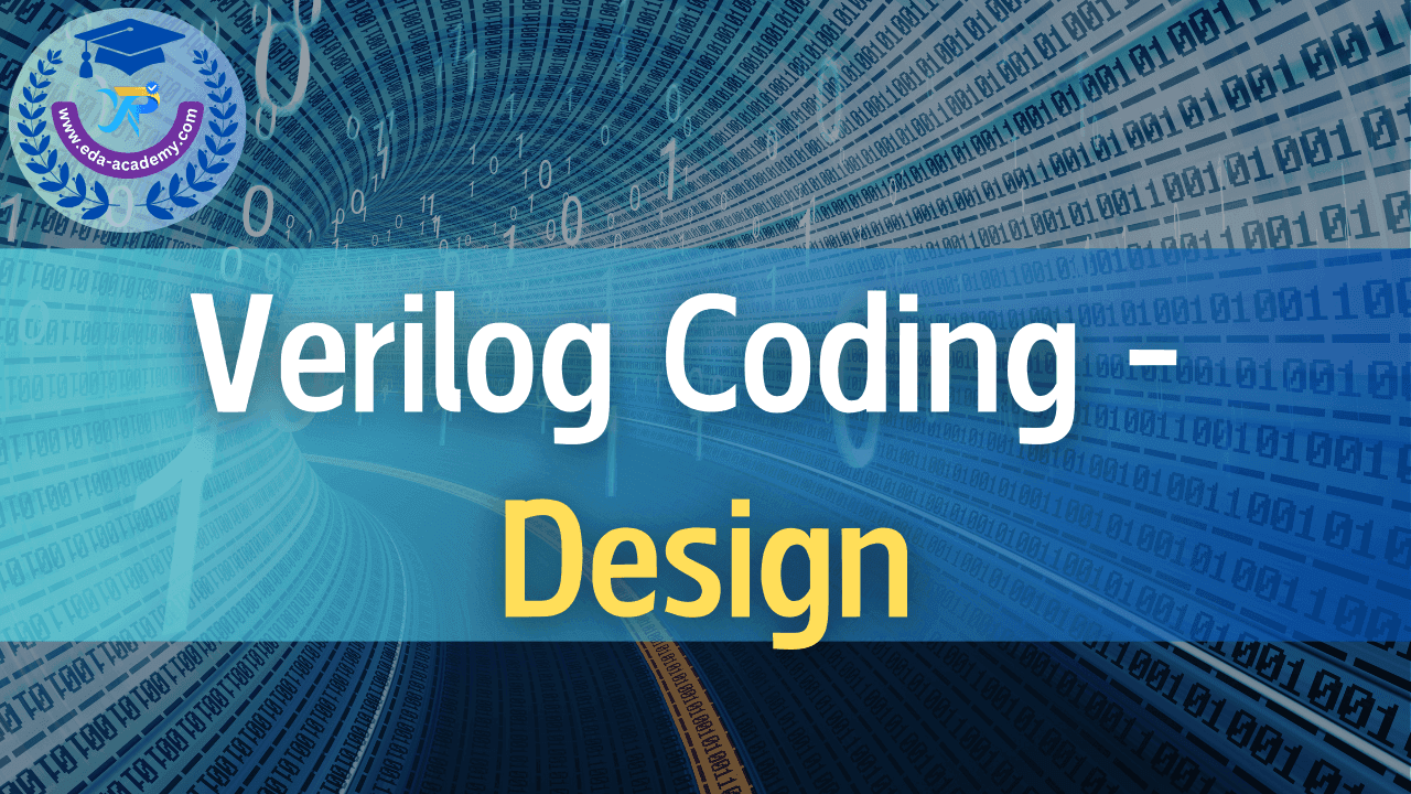Verilog Coding - Design