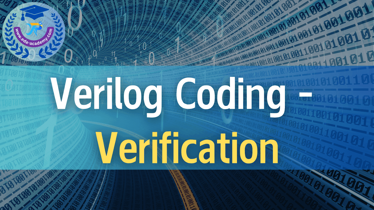 Verilog Coding - Verification