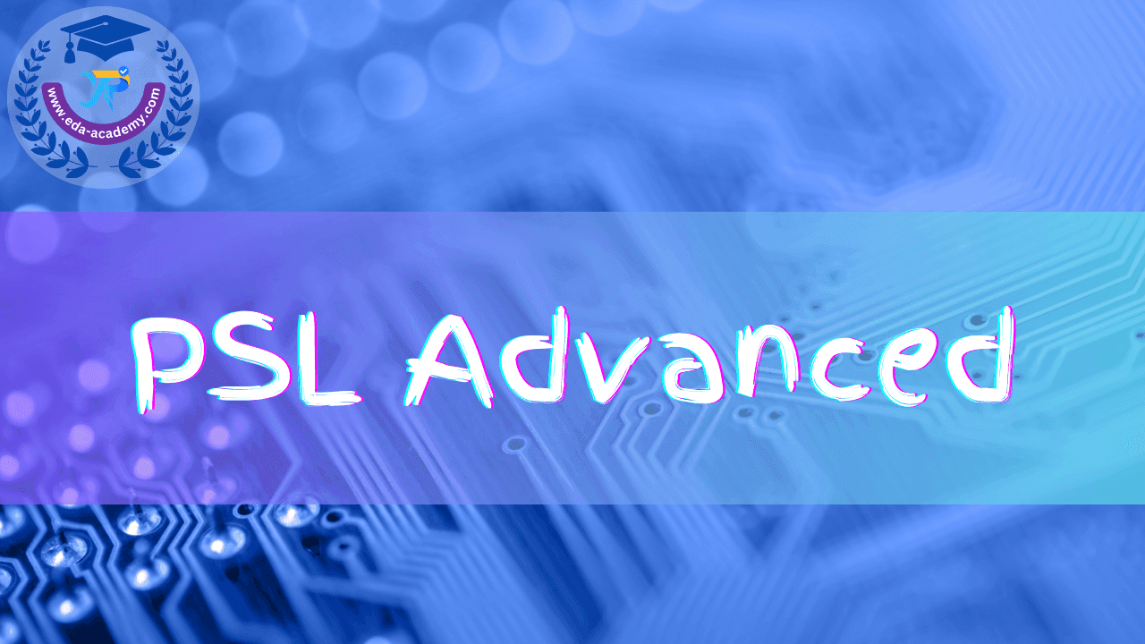 Property Specification Language (PSL) - Advanced